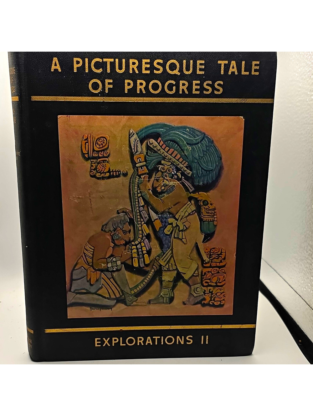 A Picturesque Tale of Progress: Explorations Part II HC Illus 1949 Miller